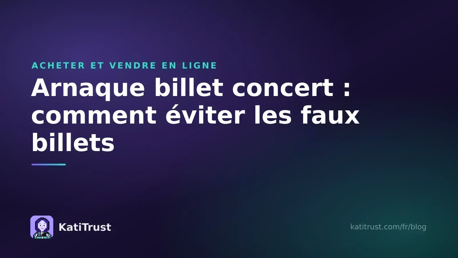 Image de couverture : arnaque billet concert, comment éviter les faux billets