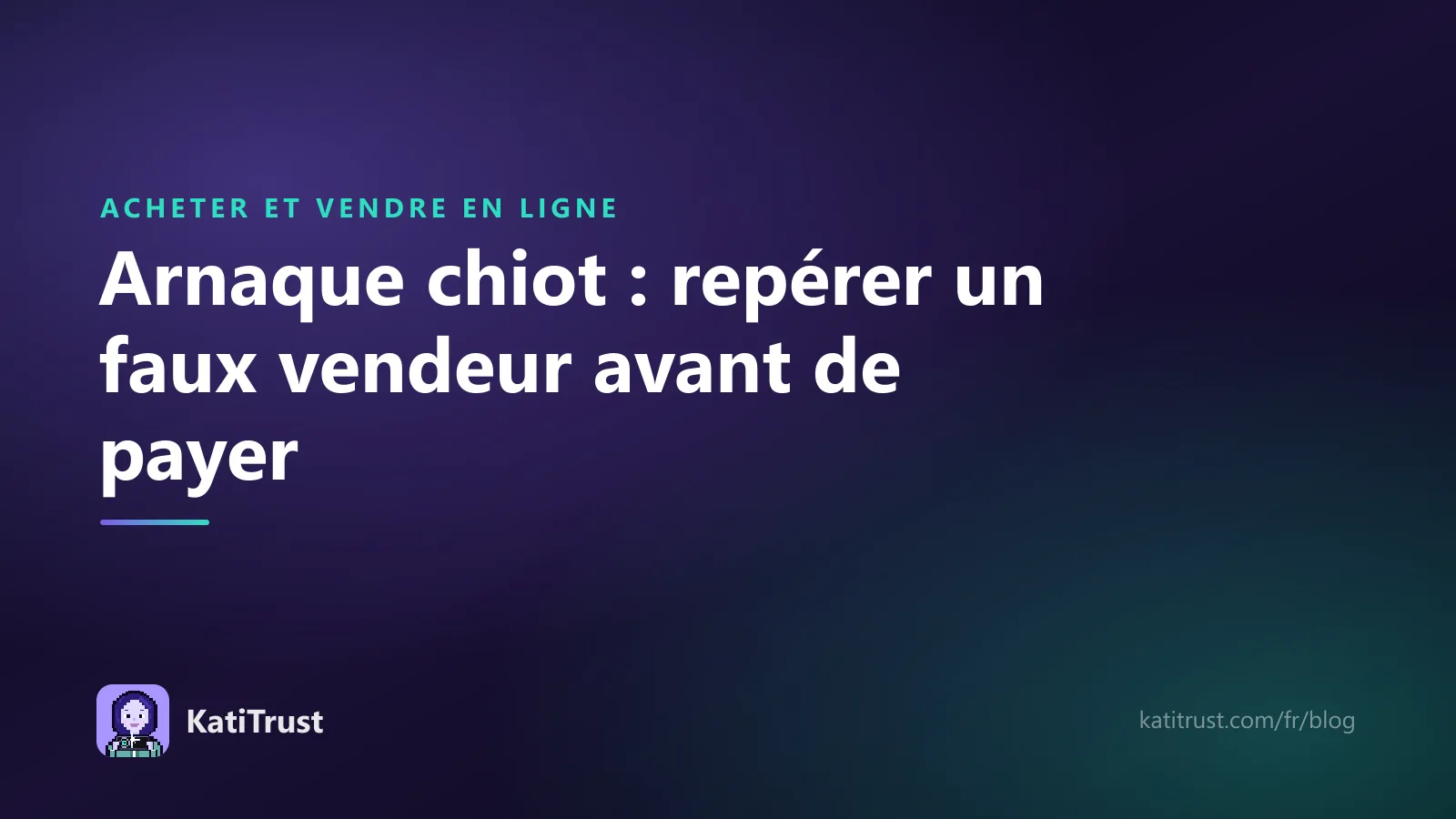 Image de couverture : arnaque chiot, repérer un faux vendeur avant de payer