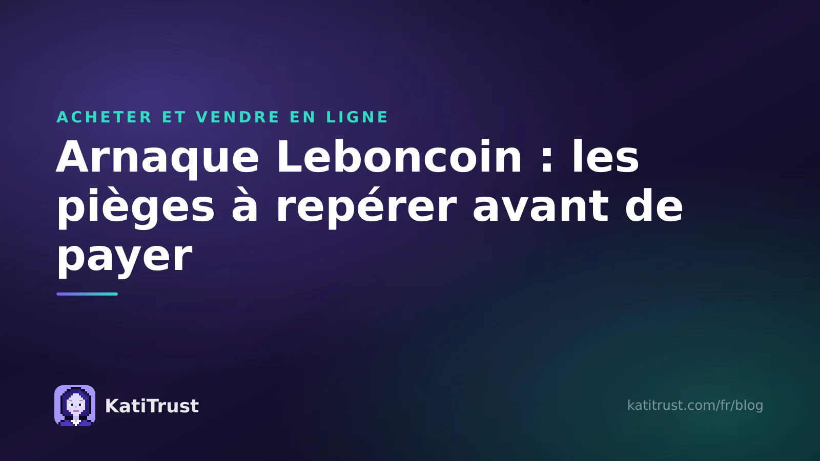 Image de couverture : arnaque Leboncoin, les pièges à repérer avant de payer