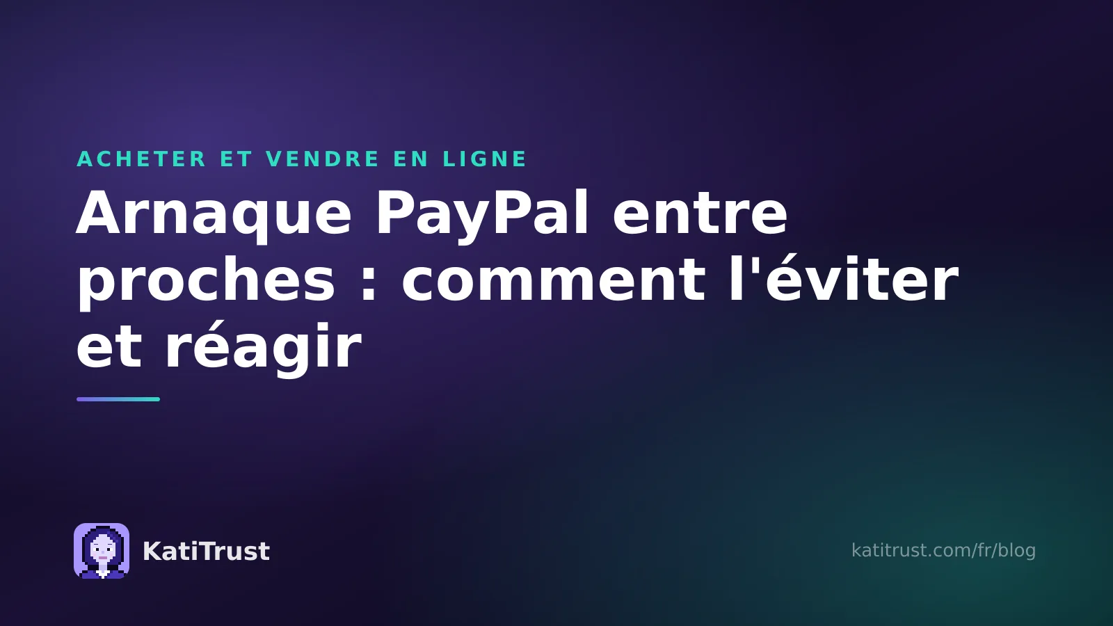 Image de couverture : arnaque PayPal entre proches, comment l'éviter et réagir