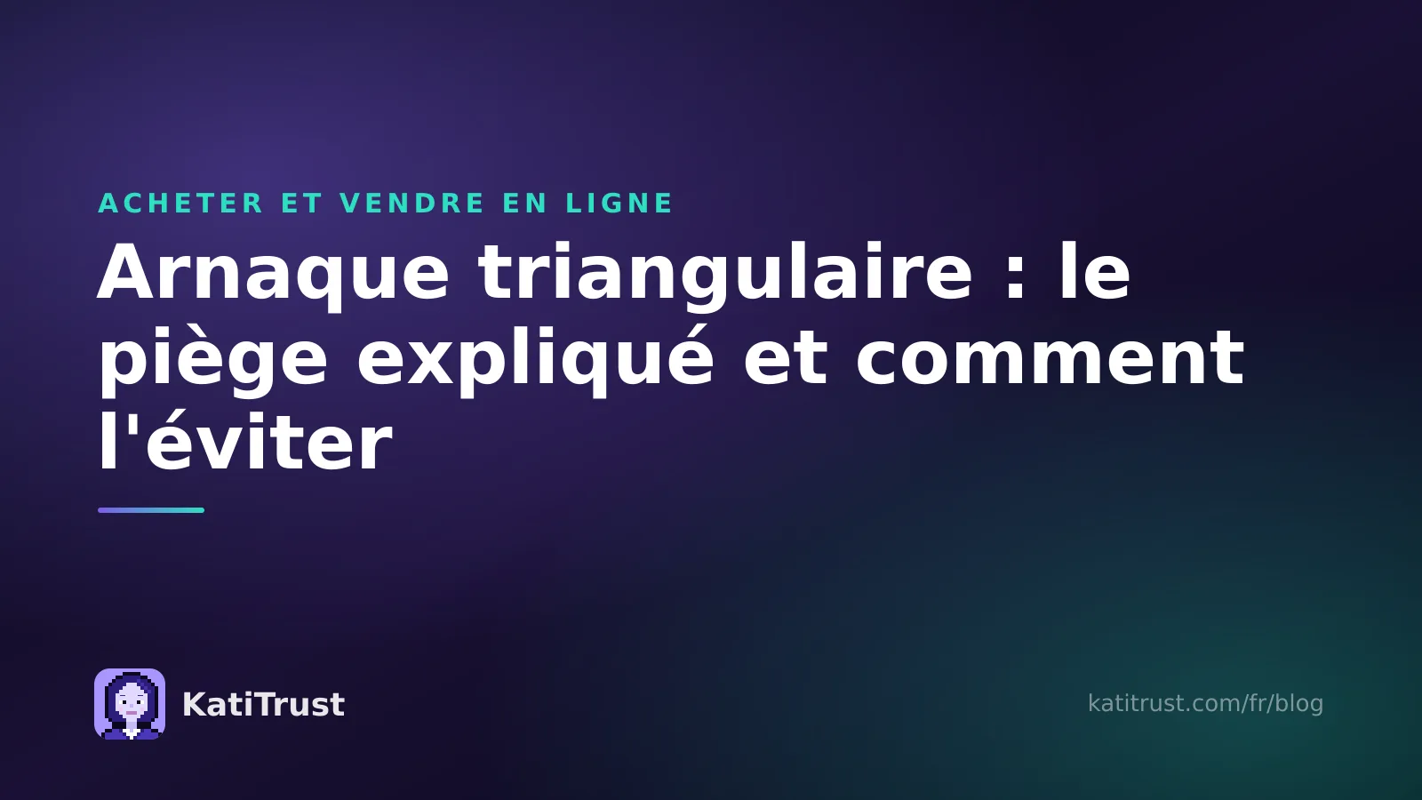 Image de couverture : arnaque triangulaire, le piège expliqué et comment l'éviter