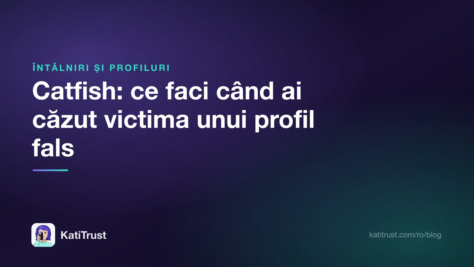 Grafică de titlu: catfish, ce faci când ai căzut victima unui profil fals