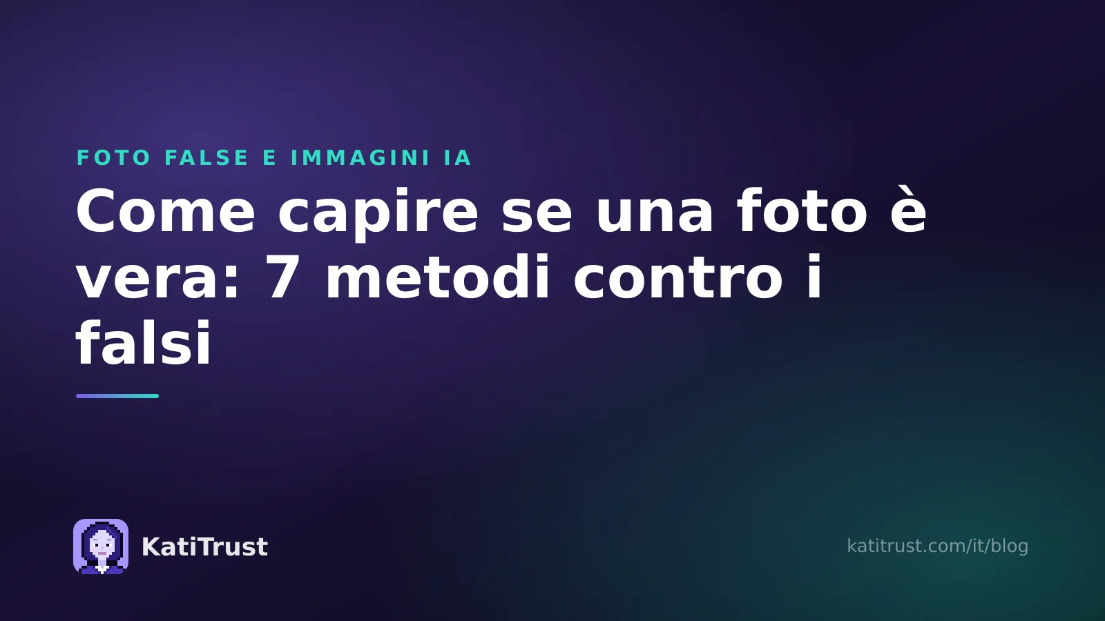 Copertina: come capire se una foto è vera con sette metodi per scoprire i falsi