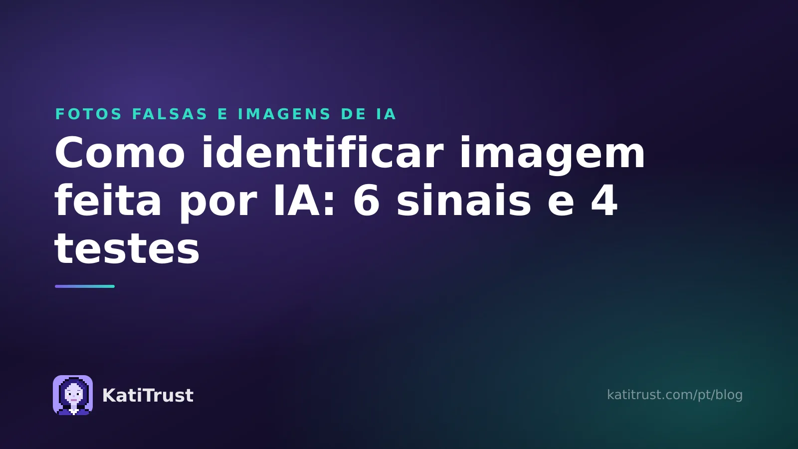 Capa: como identificar imagem feita por IA com seis sinais e quatro testes