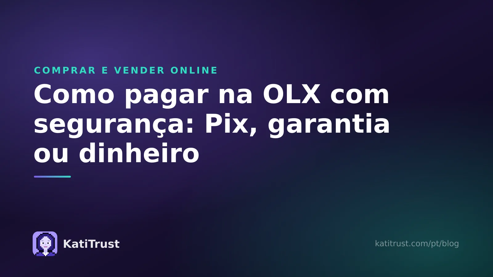 Imagem de capa: como pagar na OLX com segurança, formas de pagamento para quem compra e quem vende
