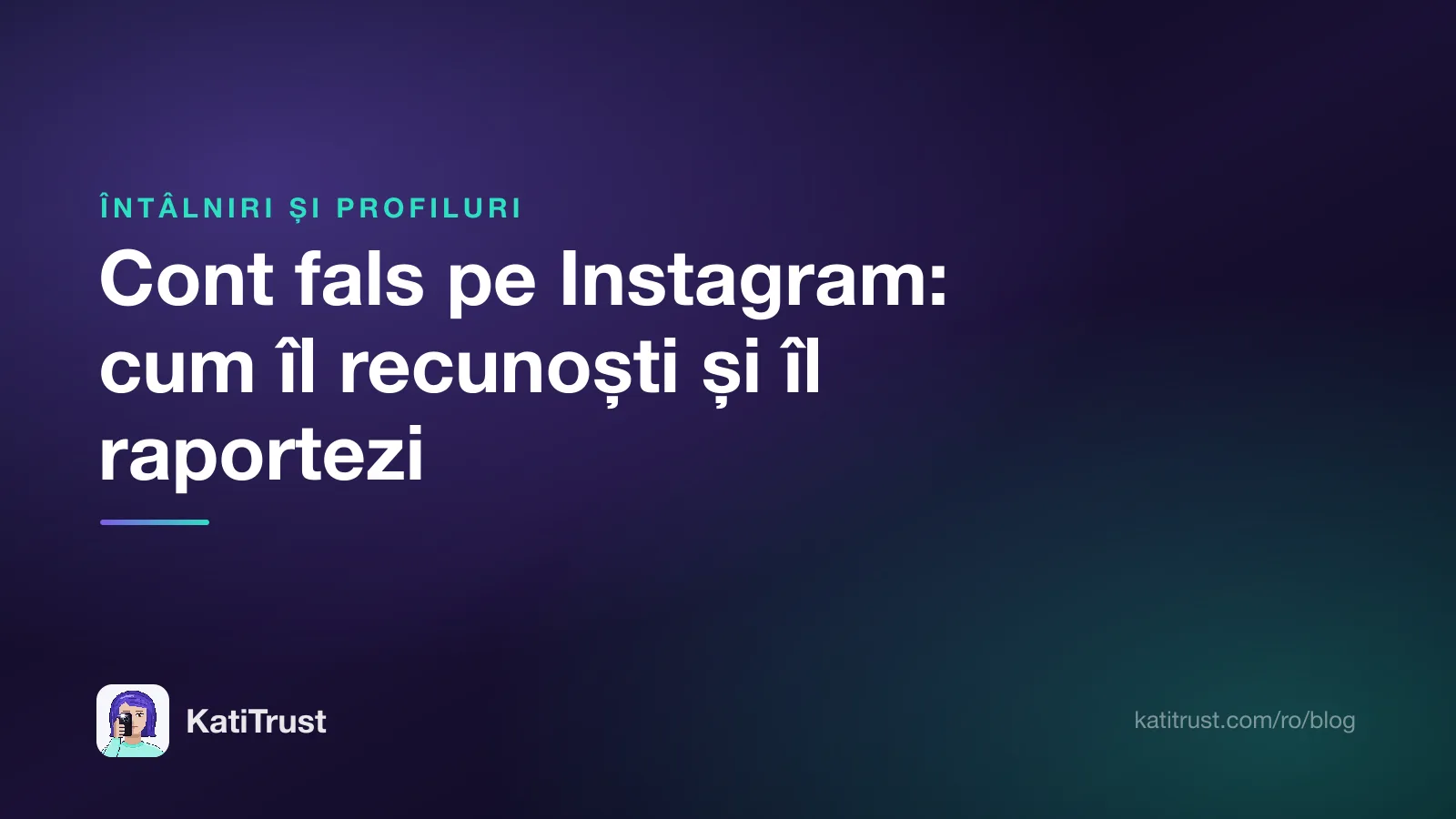 Grafică de titlu: cont fals pe Instagram, cum îl recunoști și îl raportezi