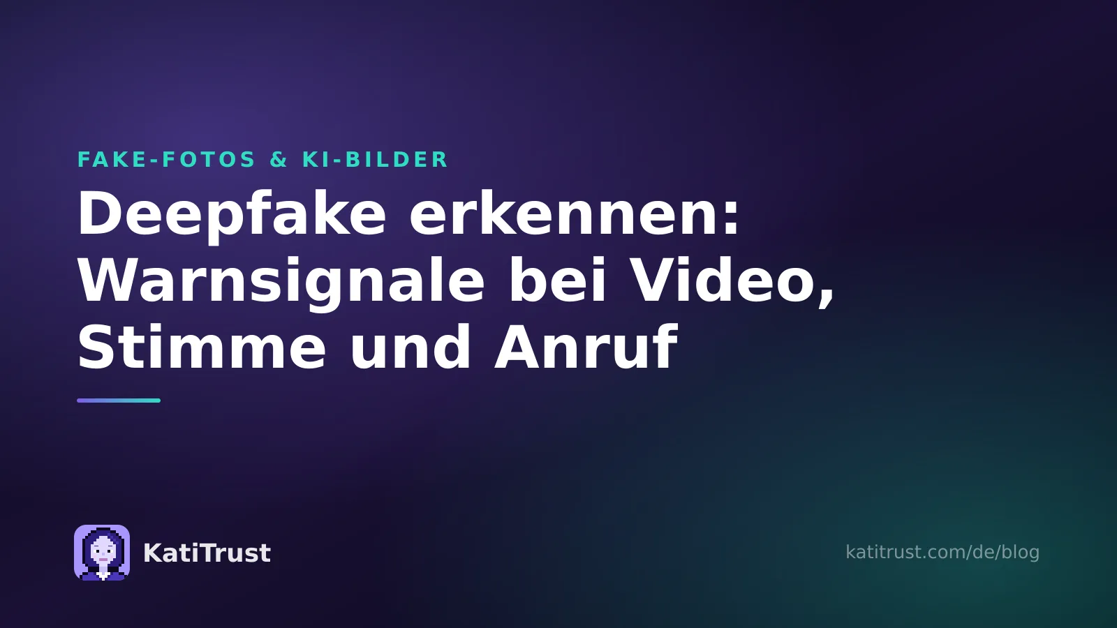 Titelbild: Deepfake erkennen mit Warnsignalen bei Video, Stimme und Anruf
