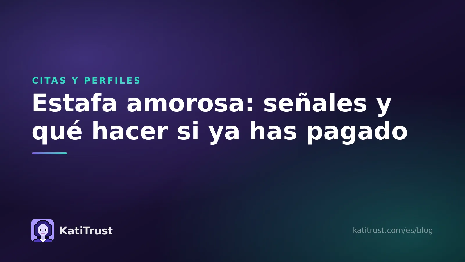 Imagen de portada: estafa amorosa, con las señales de alerta y qué hacer si ya has pagado
