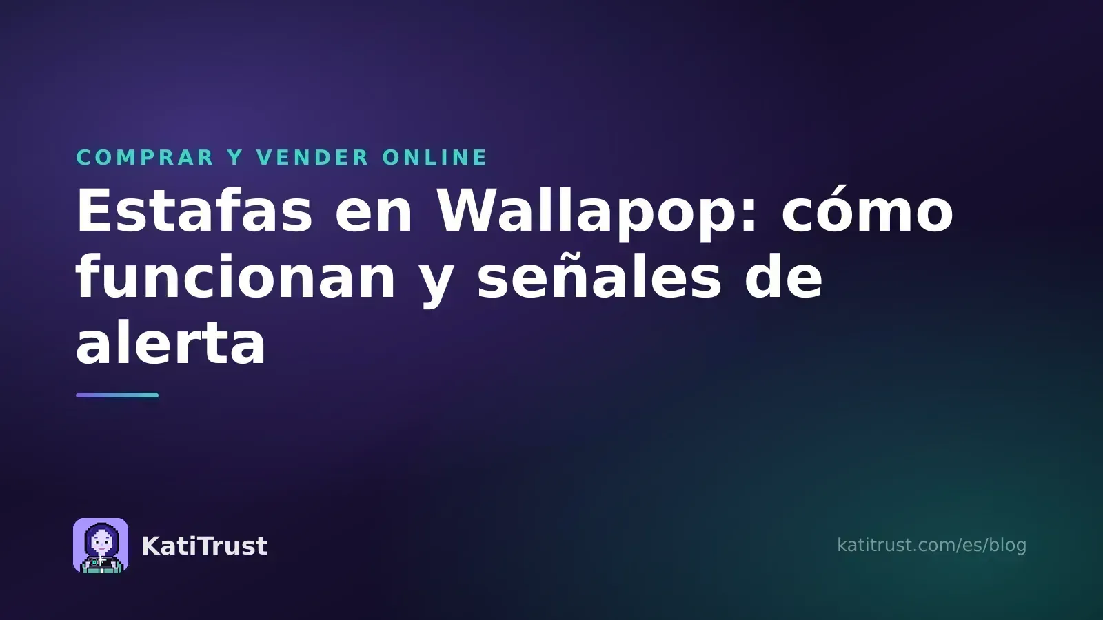 Imagen de portada: estafas en Wallapop, cómo funcionan y las señales de alerta que debes vigilar