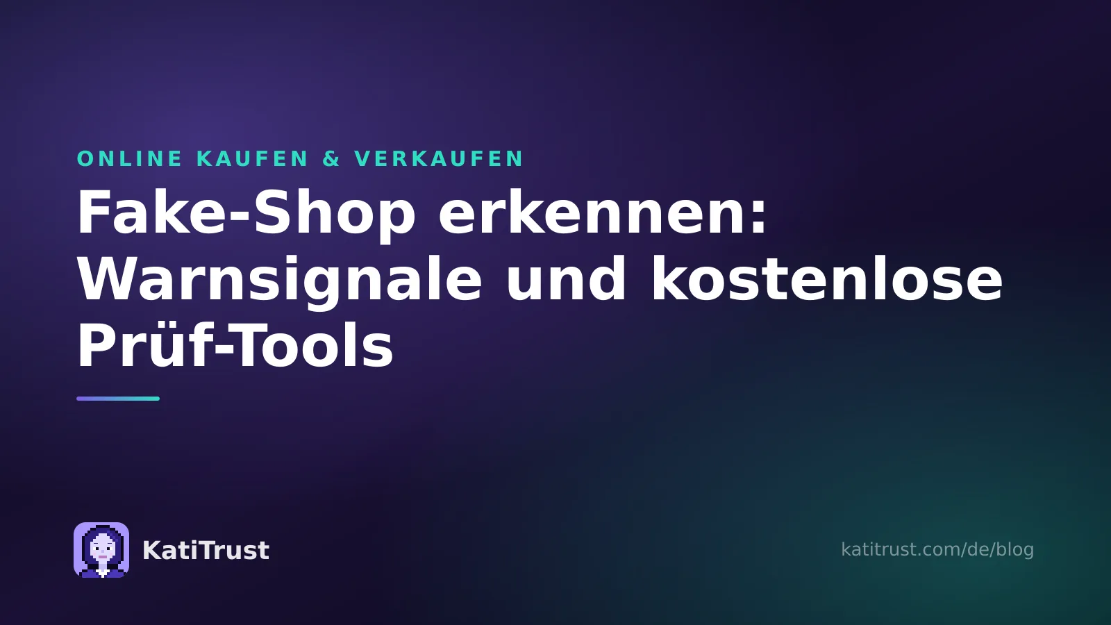 Titelbild: Fake-Shop erkennen, Warnsignale und kostenlose Prüf-Tools