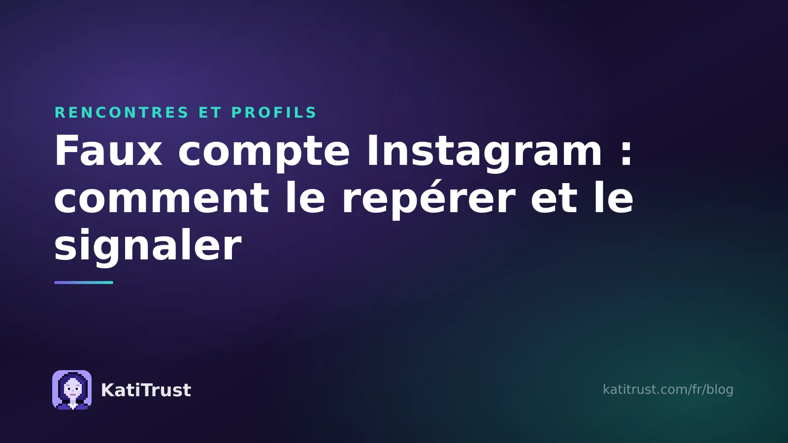 Image de couverture : faux compte Instagram, comment le repérer et le signaler