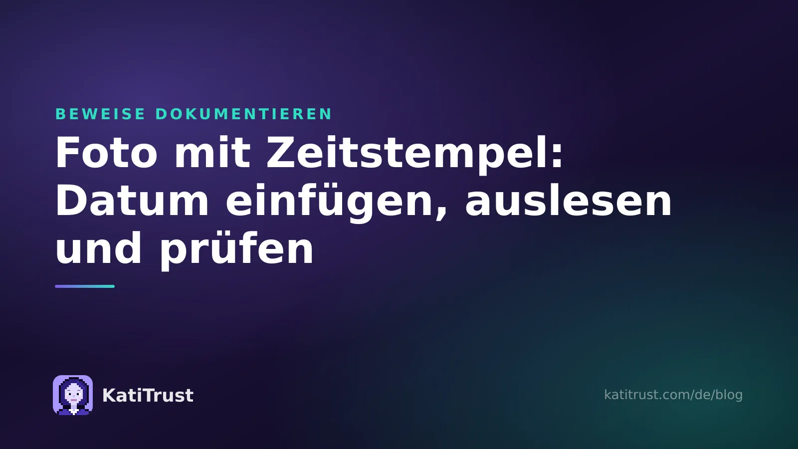 Titelbild: Foto mit Zeitstempel, Datum einfügen, auslesen und prüfen