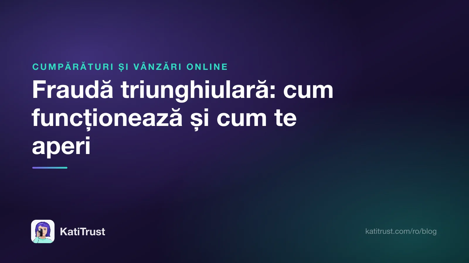 Grafică de titlu: fraudă triunghiulară, cum funcționează și cum te aperi