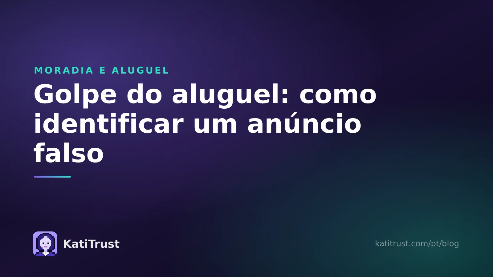 Capa: golpe do aluguel, como funciona e como identificar um anúncio falso