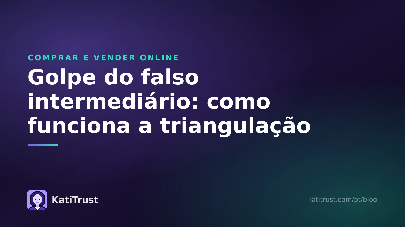 Imagem de capa: golpe do falso intermediário, como funciona a triangulação