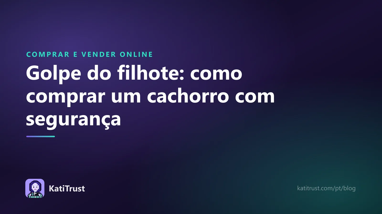 Imagem de capa: golpe do filhote, como comprar um cachorro com segurança