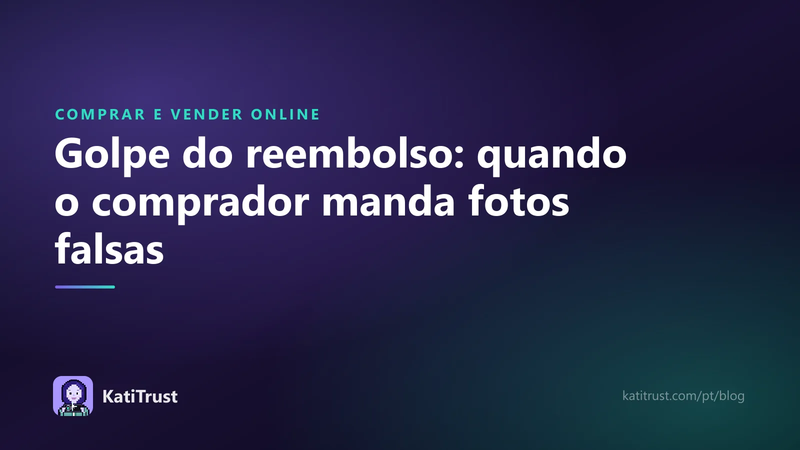 Imagem de capa: golpe do reembolso, quando o comprador manda fotos falsas de defeito