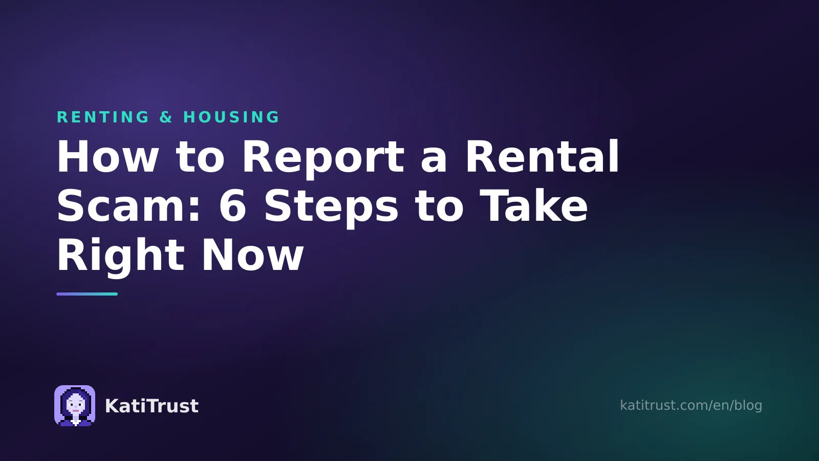 Cover image: how to report a rental scam, six steps to take right now