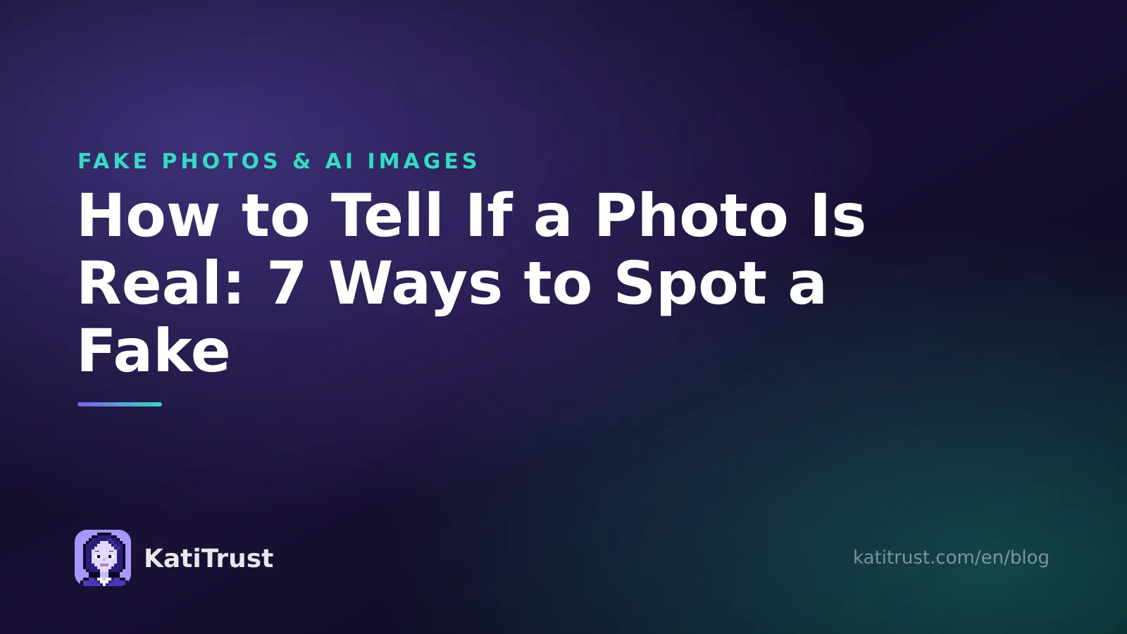 Cover image: how to tell if a photo is real, with seven ways to spot a fake
