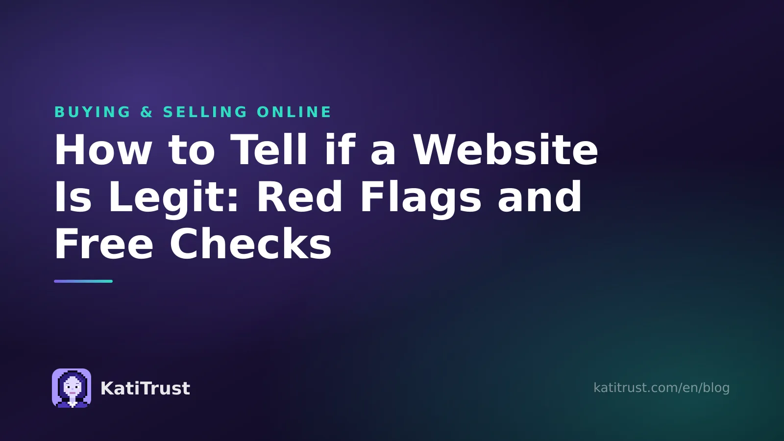 Cover image: how to tell if a website is legit, red flags and free checks