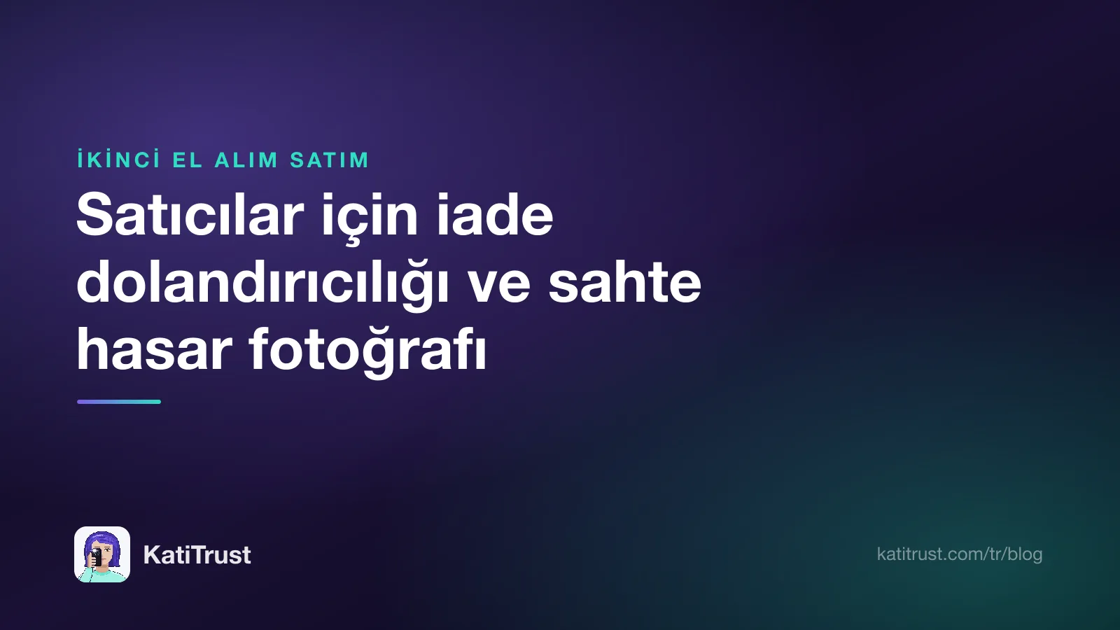 Kapak görseli: satıcılar için iade dolandırıcılığı ve sahte hasar fotoğrafları