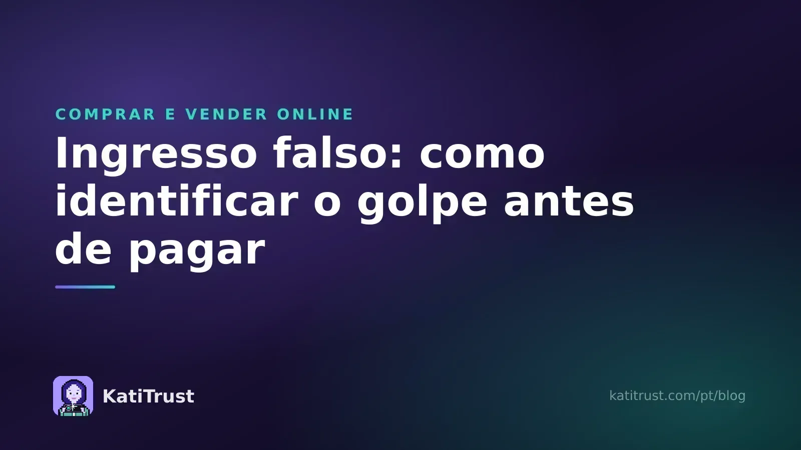 Imagem de capa: ingresso falso, como identificar o golpe antes de pagar