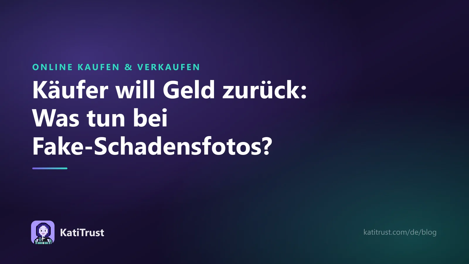 Titelbild: Käufer will Geld zurück, was tun bei Fake-Schadensfotos