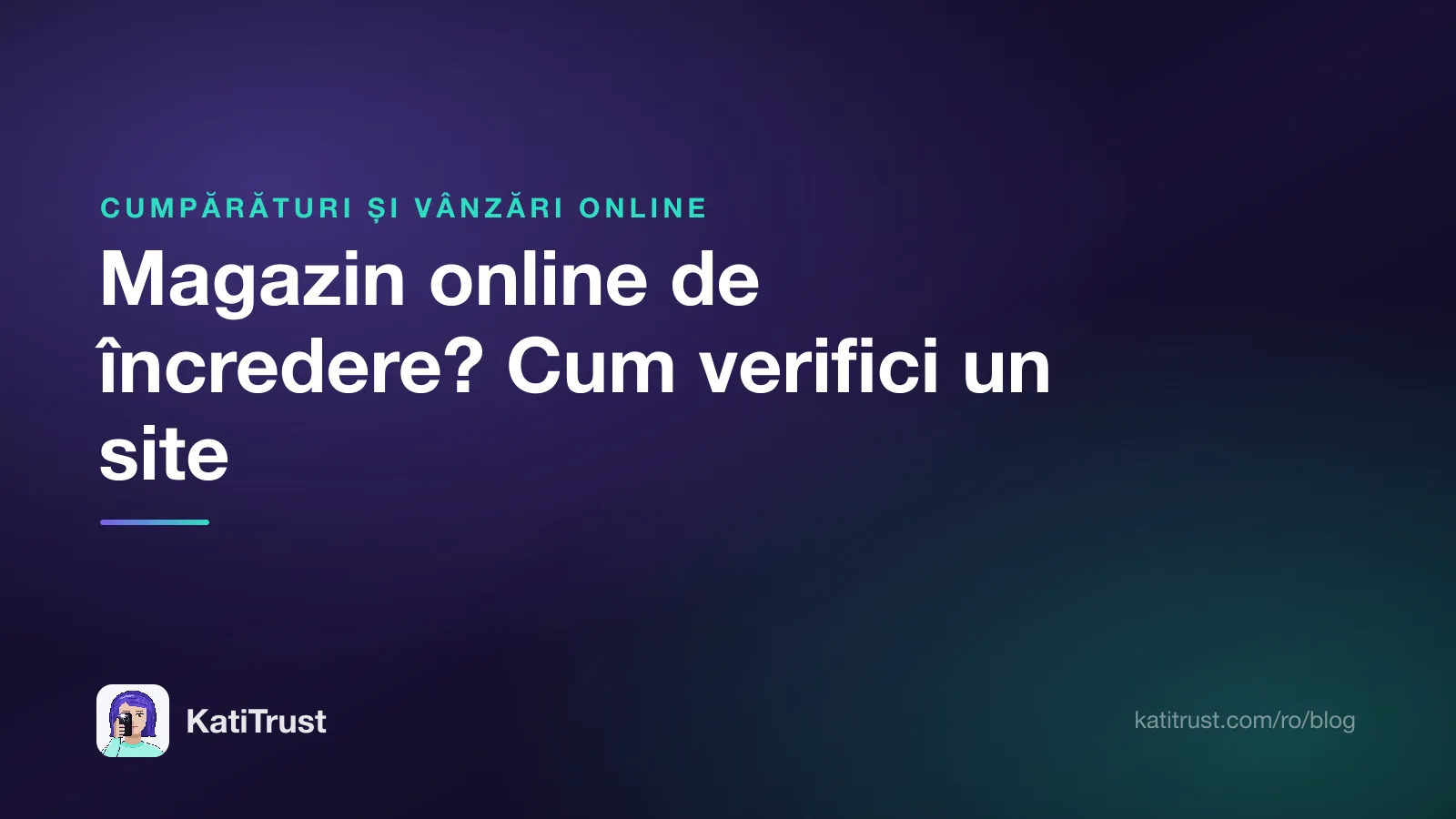 Grafică de titlu: magazin online de încredere și cum verifici un site înainte să plătești