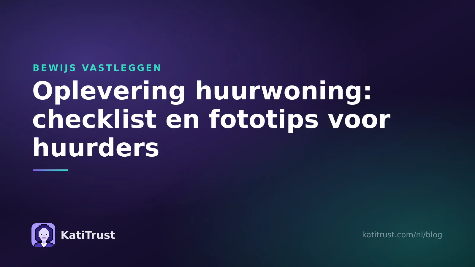 Omslagafbeelding: oplevering huurwoning, checklist en fototips voor huurders