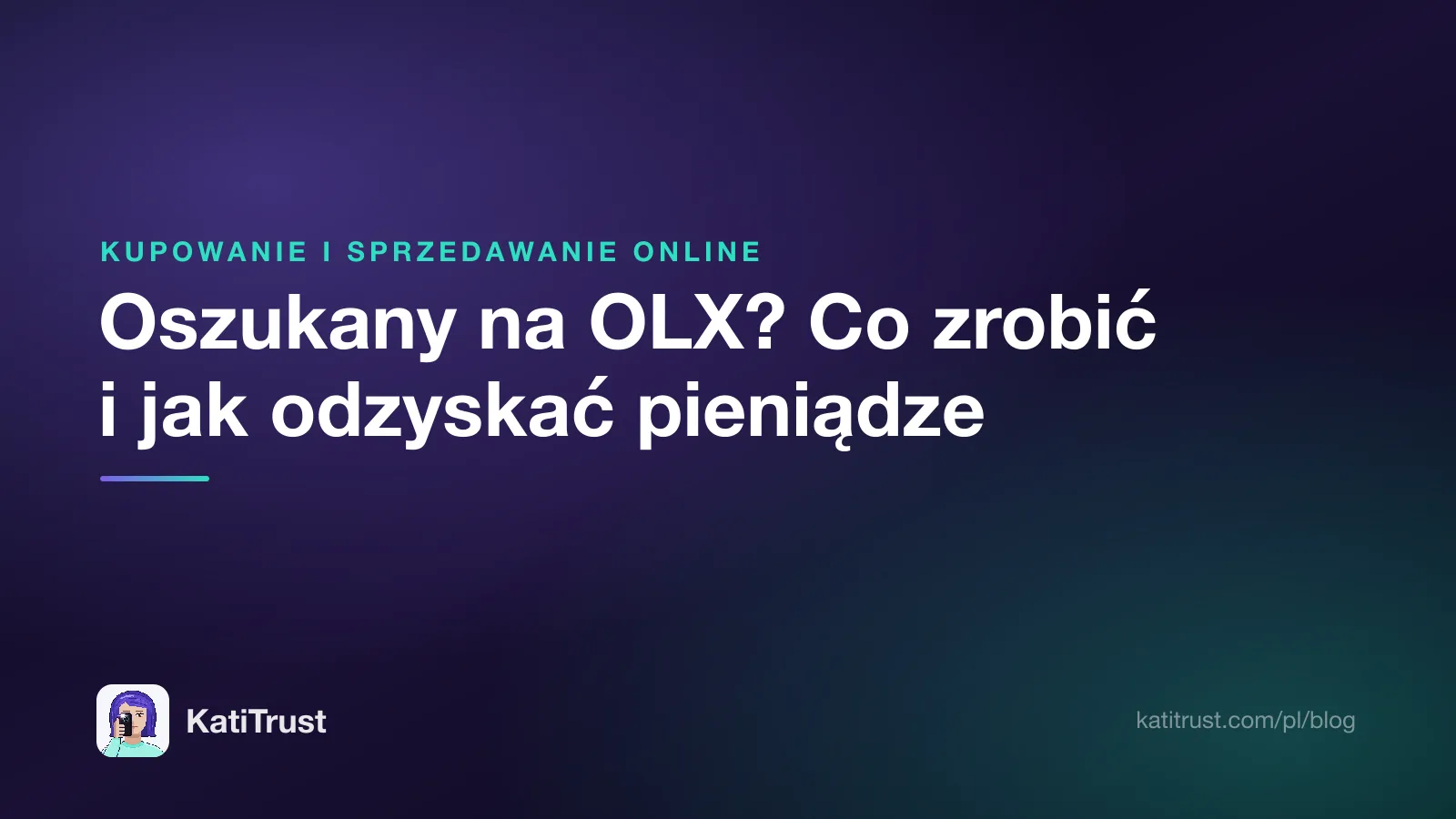 Grafika tytułowa: oszukany na OLX, co zrobić krok po kroku i jak odzyskać pieniądze