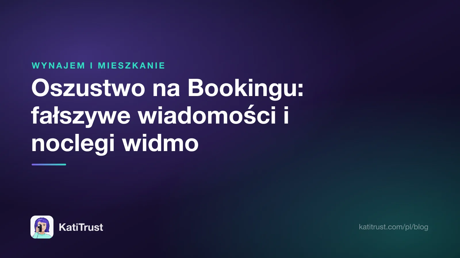 Grafika tytułowa: oszustwo na Bookingu, fałszywe wiadomości i noclegi widmo