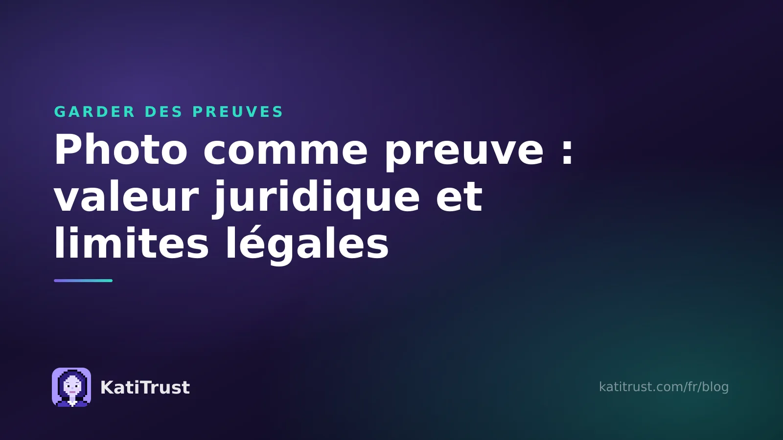 Image de couverture : photo comme preuve, valeur juridique et limites légales