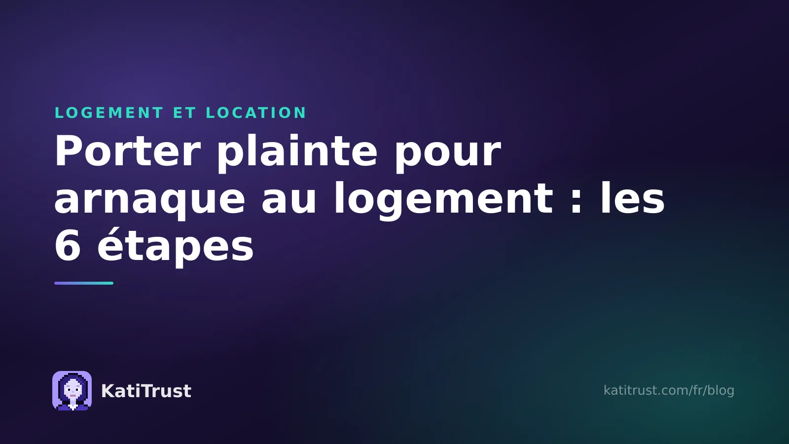 Image de couverture : porter plainte pour arnaque au logement, les 6 étapes à suivre