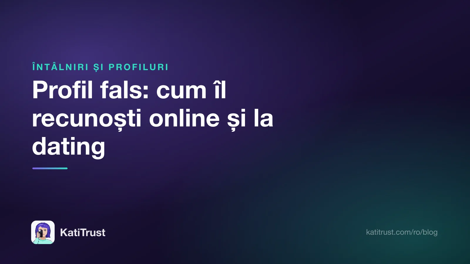 Grafică de titlu: profil fals, cum îl recunoști online și în aplicațiile de dating