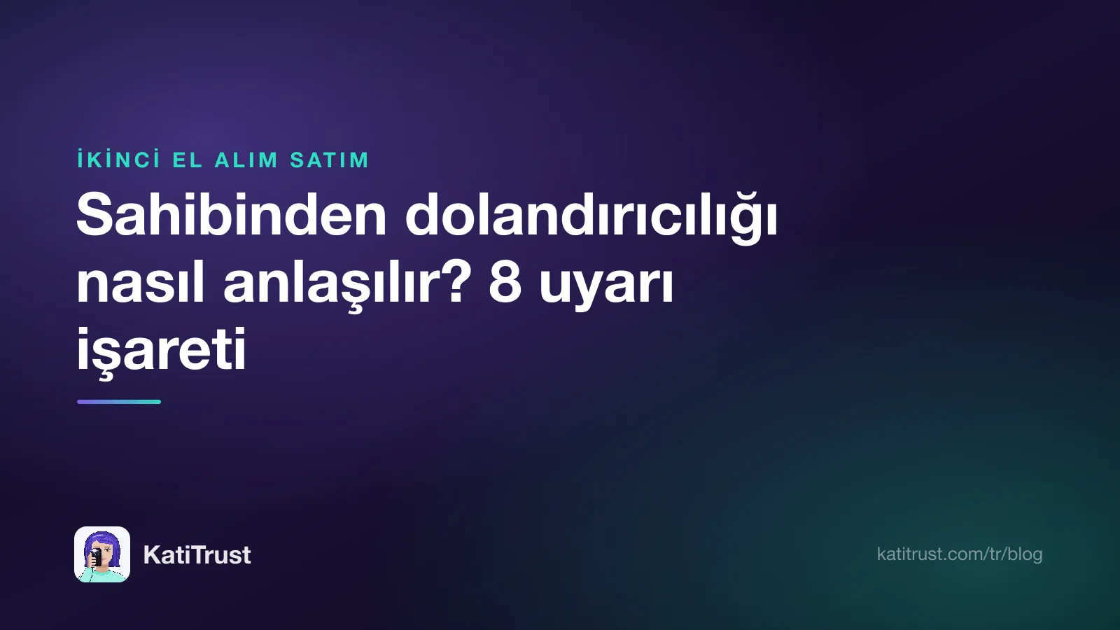 Kapak görseli: sahibinden dolandırıcılığı nasıl anlaşılır, sekiz uyarı işareti