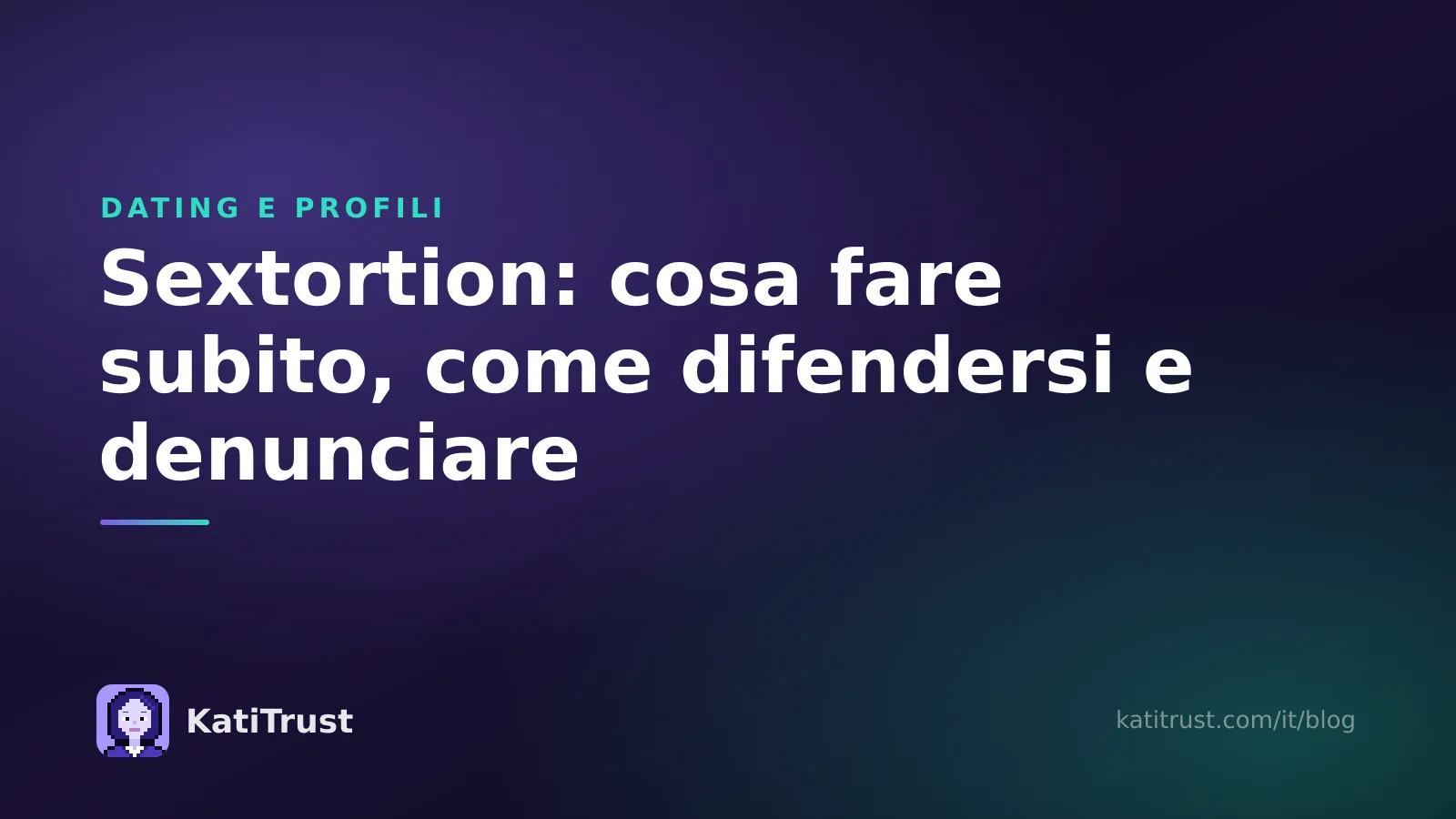 Immagine di copertina: sextortion, cosa fare subito, come difendersi e denunciare