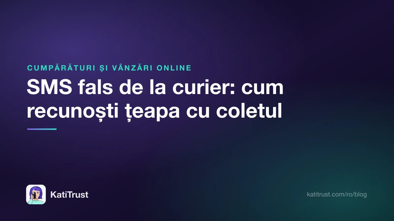 Grafică de titlu: SMS fals de la curier, cum recunoști țeapa cu coletul
