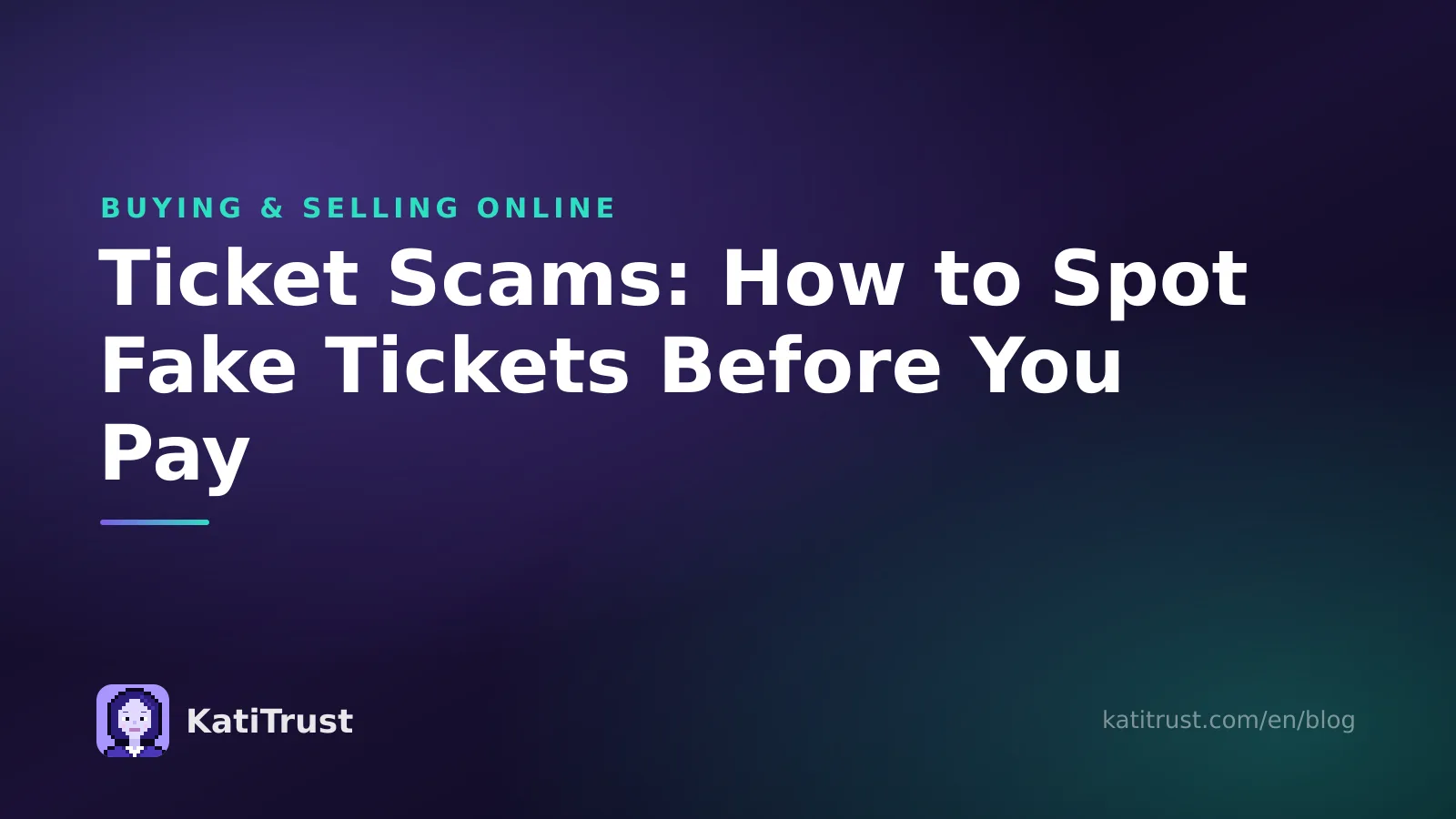 Cover image: ticket scams, how to spot fake tickets before you pay