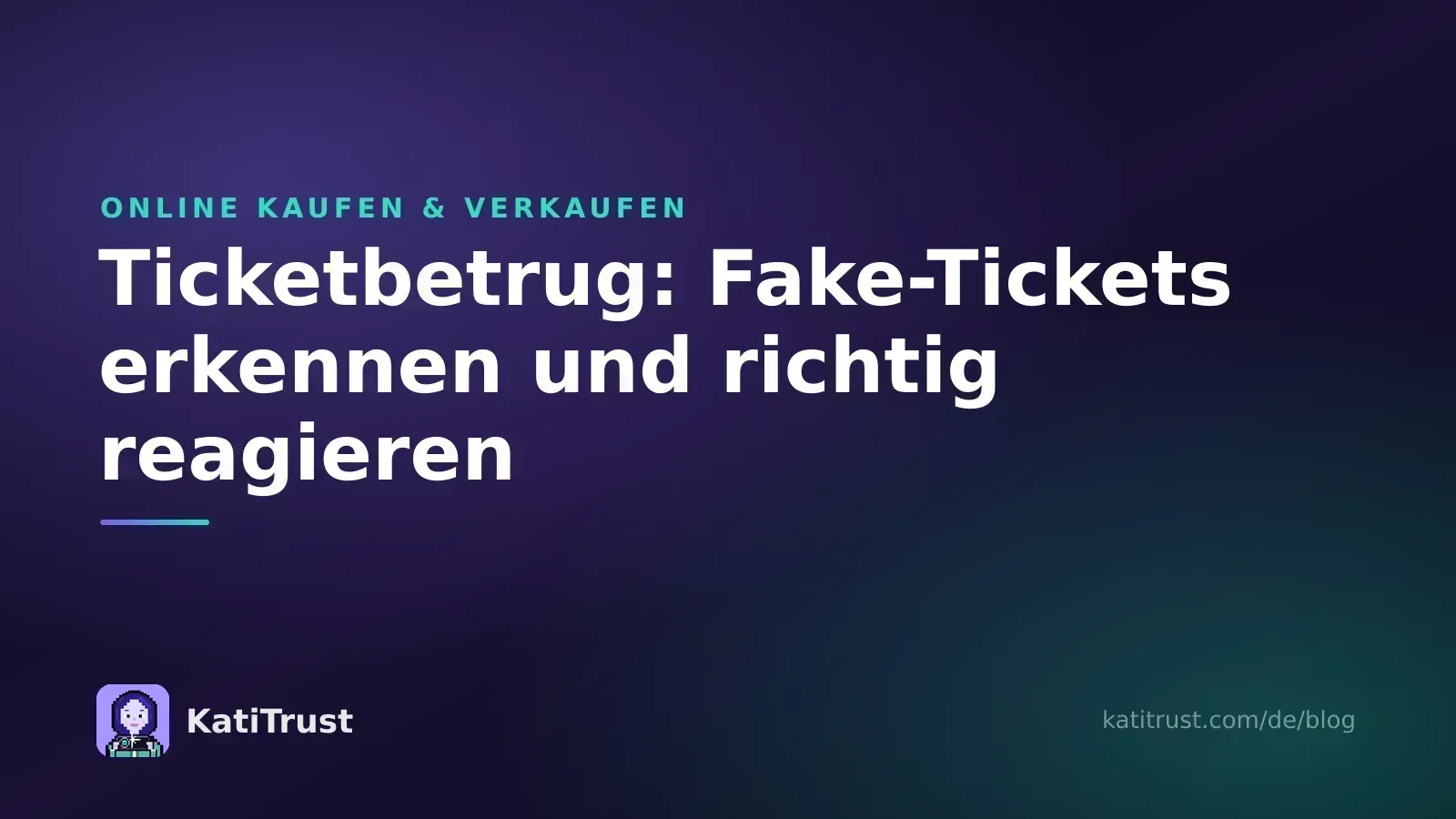 Titelbild: Ticketbetrug, Fake-Tickets erkennen und richtig reagieren