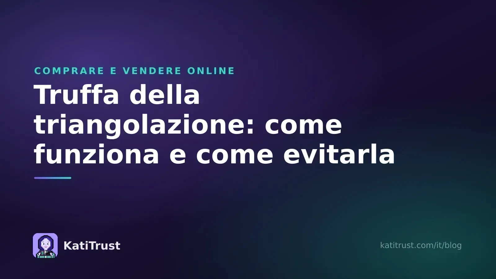 Copertina: truffa della triangolazione, come funziona e come evitarla