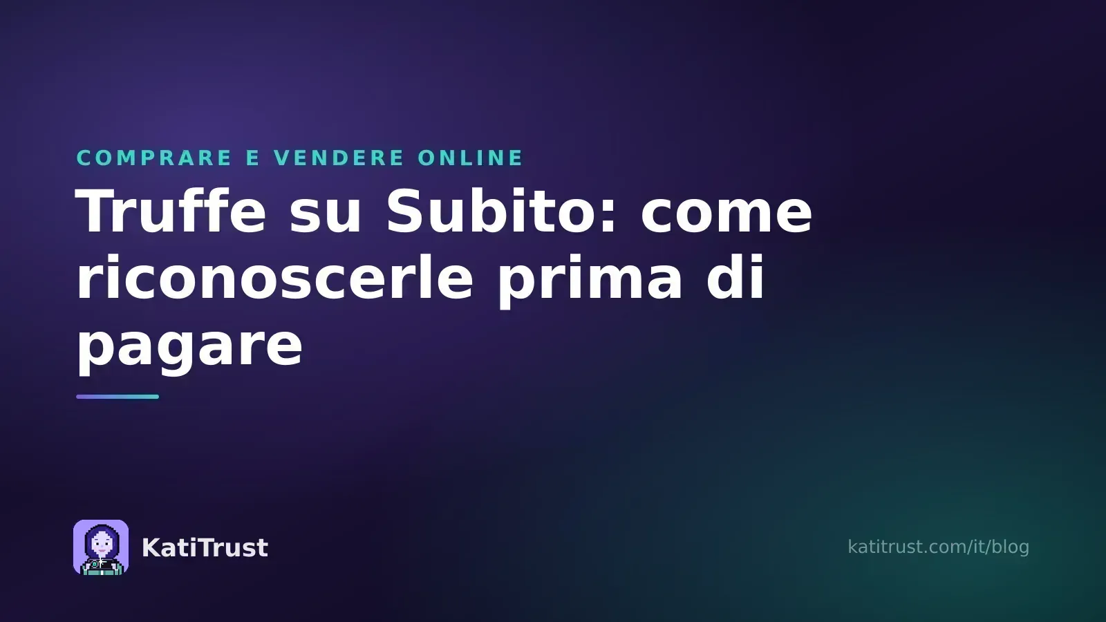 Copertina: truffe su Subito, come funzionano e i segnali d'allarme da riconoscere