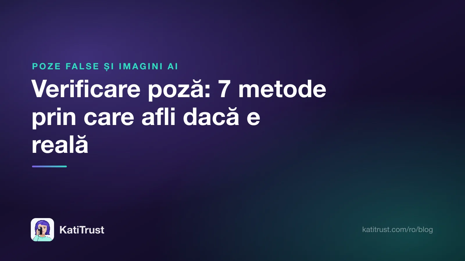 Grafică de titlu: verificare poză, șapte metode prin care afli dacă e reală