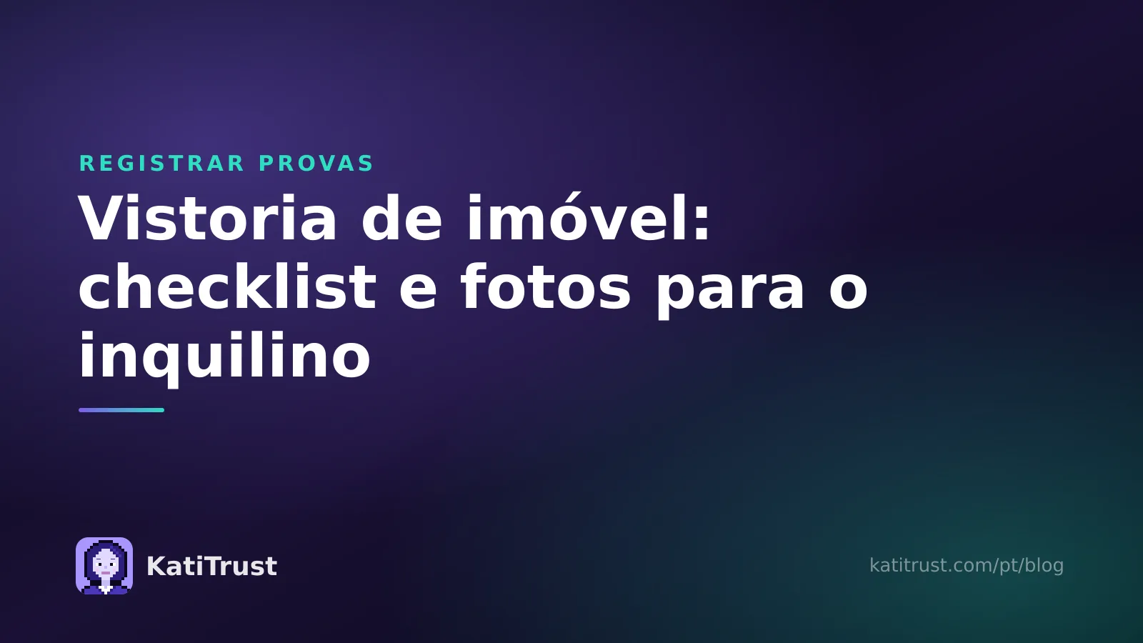 Capa: vistoria de imóvel, checklist e dicas de fotos para o inquilino