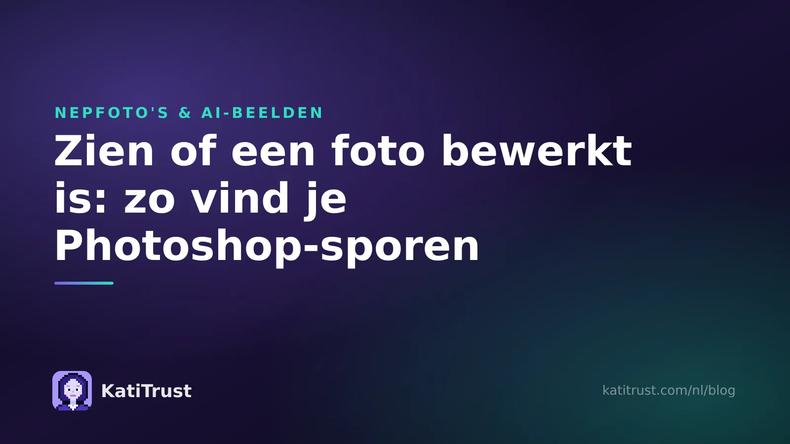 Omslagbeeld: zien of een foto bewerkt is en sporen van Photoshop vinden